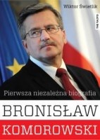 Bronisław Komorowski, Pierwsza niezależna biografia - Wiktor Świetlik