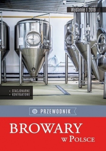 Browary w Polsce. Przewodnik - praca zbiorowa