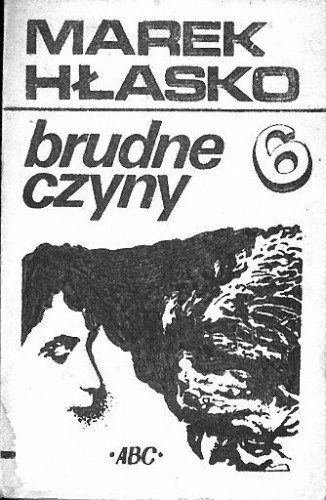 Brudne czyny - Marek Hłasko