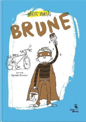 Brune - Øyvind Torseter