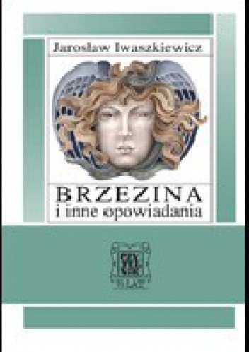 Brzezina i inne opowiadania - Jarosław Iwaszkiewicz