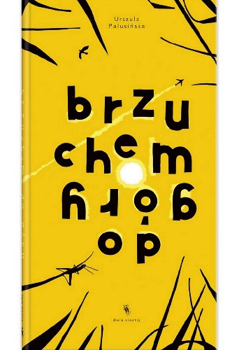 Brzuchem do góry - Urszula Palusińska