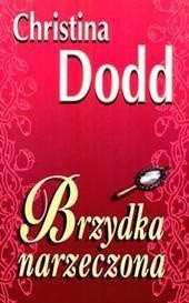 Brzydka narzeczona - Christina Dodd