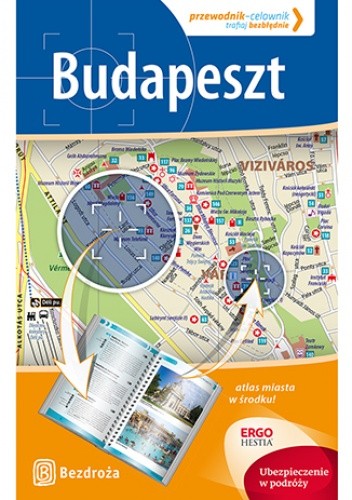 Budapeszt. Przewodnik-celownik. Wydanie 2 - Monika Chojnacka