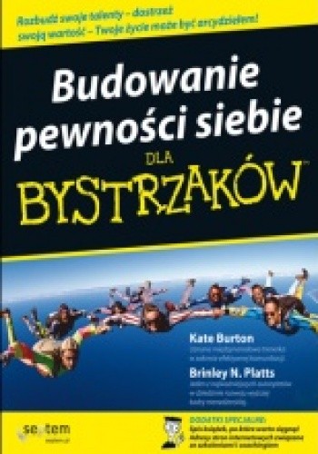 Budowanie pewności siebie dla bystrzaków - Kate Burton