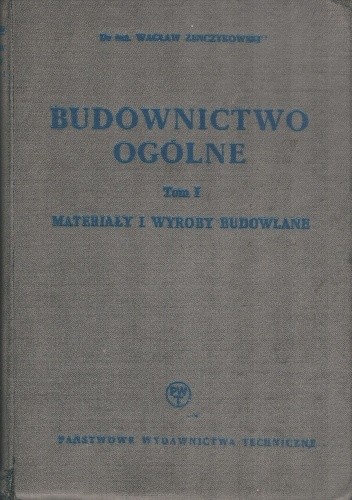 Budownictwo Ogólne, Tom 1 - Wacław Żenczykowski