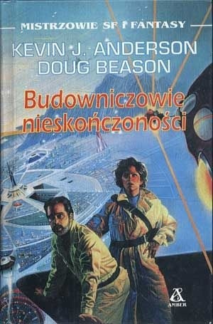 Budowniczowie nieskończoności - Kevin J. Anderson