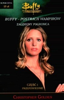 Buffy postrach wampirów. Przepowiednie - Christopher Golden