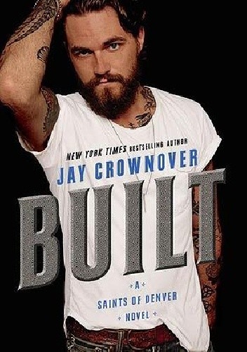 Built - Jay Crownover