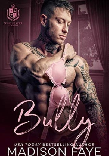 Bully - Madison Faye