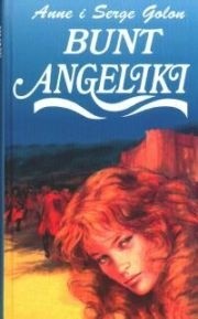 Bunt Angeliki - Anne Golon