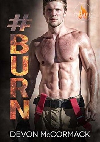 #Burn - Devon McCormack