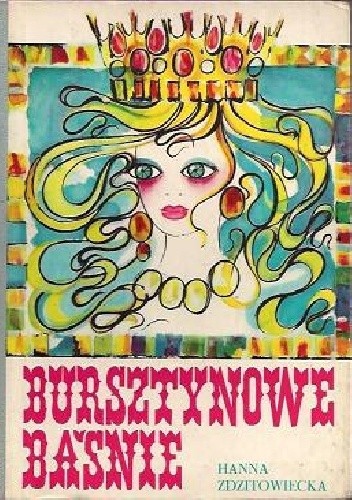Bursztynowe baśnie - Hanna Zdzitowiecka