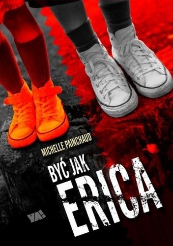 Być jak Erica - Michelle Painchaud
