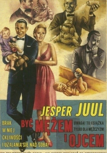 Być mężem i ojcem - Jesper Juul