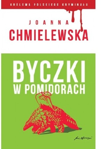 Byczki w pomidorach - Joanna Chmielewska