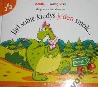 Był sobie kiedyś jeden smok - Małgorzata Strzałkowska