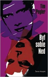 Był sobie Ned - Tim Pegler