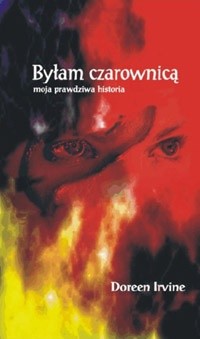 Byłam czarownicą - moja prawdziwa historia - Doreen Irvine