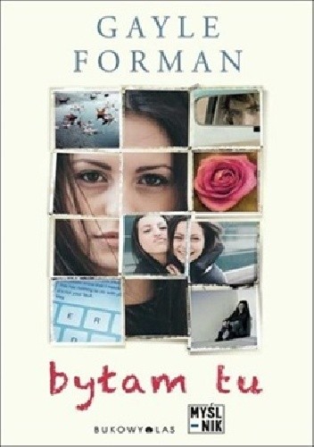 Byłam tu - Gayle Forman