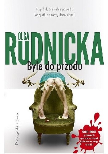 Byle do przodu - Olga Rudnicka