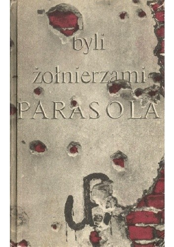Byli żołnierzami 