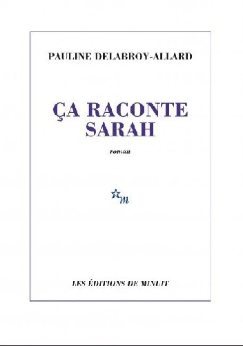 Ça raconte Sarah - Pauline Delabroy-Allard