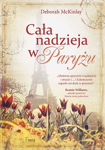 Cała nadzieja w Paryżu - Deborah Mckinlay