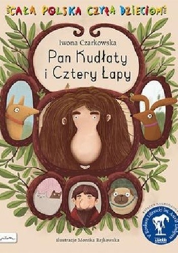 Cała Polska czyta dzieciom. Pan Kudłaty i Cztery Łapy - Iwona Czarkowska