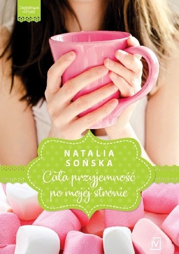 Cała przyjemność po mojej stronie - Natalia Sońska