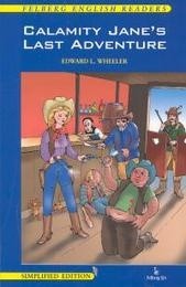 Calamity Jane's Last adventure - Edward L. Wheeler