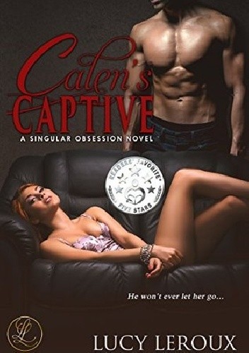Calen's Captive - Lucy Leroux