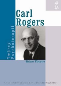 Carl Rogers. Biografia - Thorne Brian