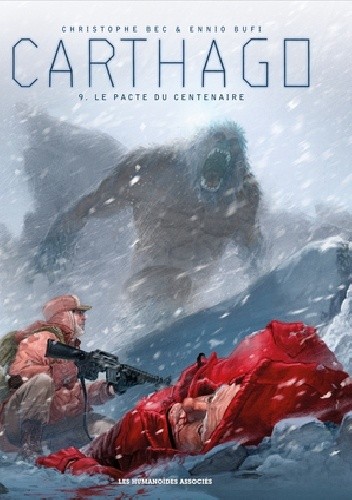 Carthago Tome 9: Le pacte du centenaire - Christophe Bec