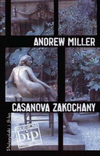 Casanova zakochany - Andrew Miller