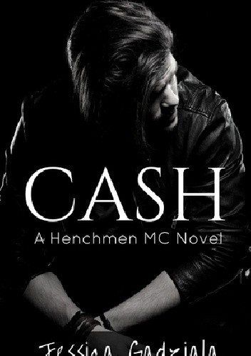 Cash - Jessica Gadziala