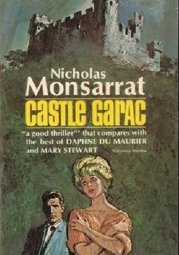 Castle Garac - Nicholas Monsarrat