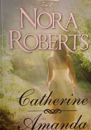 Catherine/Amanda - Nora Roberts