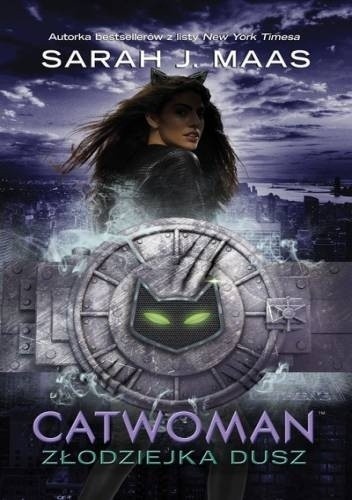 Catwoman. Złodziejka dusz - Sarah J. Maas