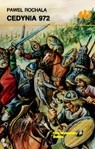 Cedynia 972 - Paweł Rochala