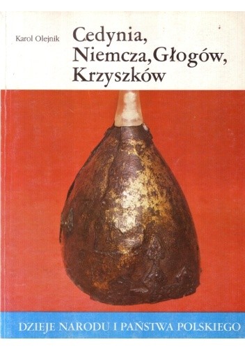 Cedynia, Niemcza, Głogów, Krzyszków - Karol Olejnik