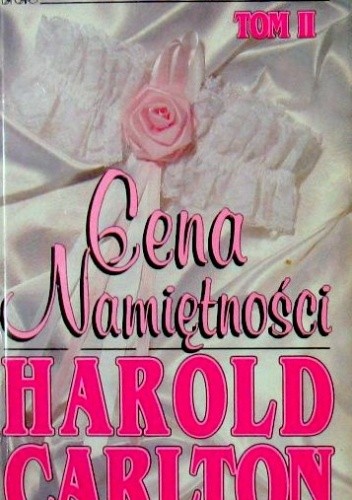Cena namiętności Tom 2 - Harold Carlton
