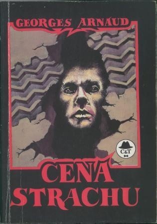 Cena strachu - Georges Arnaud