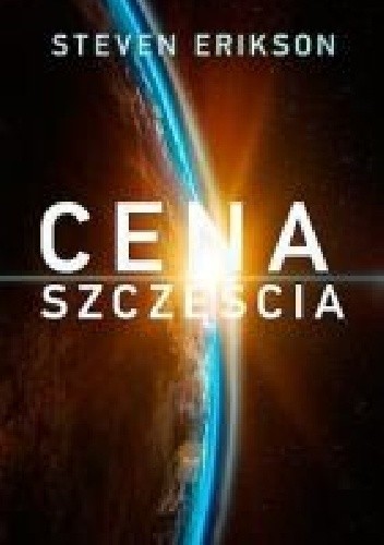 Cena szczęścia - Steven Erikson