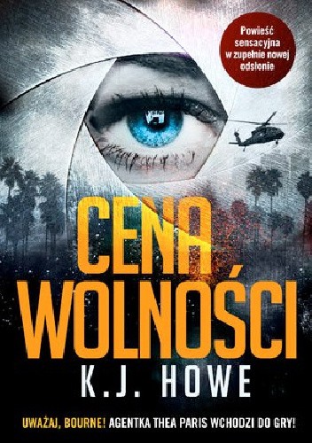 Cena wolności - K J Howe
