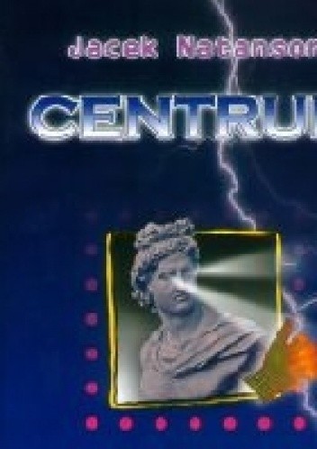 Centrum - Jacek Natanson