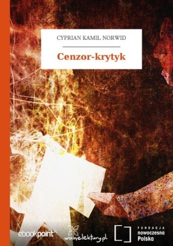 Cenzor-krytyk - Cyprian Kamil Norwid