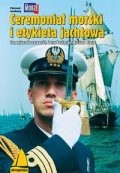 Ceremoniał morski i etykieta jachtowa - Eugeniusz Koczorowski