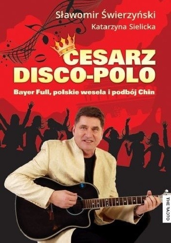 Cesarz disco-polo - Sławomir Świerzyński