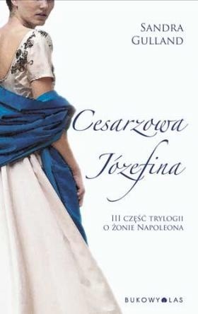 Cesarzowa Józefina - Sandra Gulland